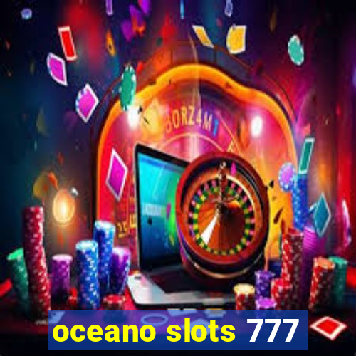 oceano slots 777